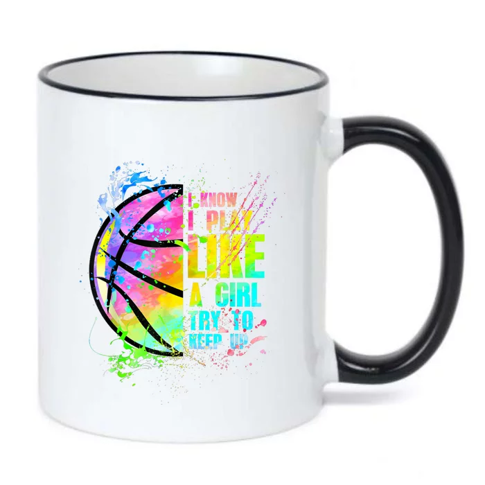 Female Sports Try To Keep Up I Know I Play Like A Girl Basketball Black Color Changing Mug