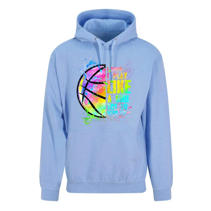 Female Sports Try To Keep Up I Know I Play Like A Girl Basketball Unisex Surf Hoodie