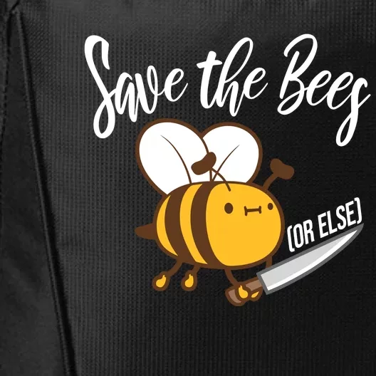 Funny Save The Bees Or Else City Backpack