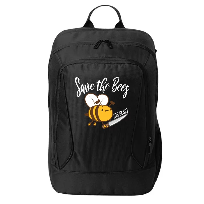 Funny Save The Bees Or Else City Backpack