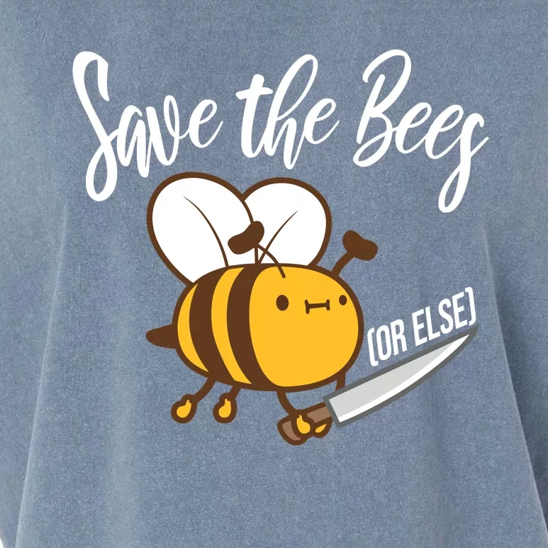 Funny Save The Bees Or Else Garment-Dyed Women's Muscle Tee