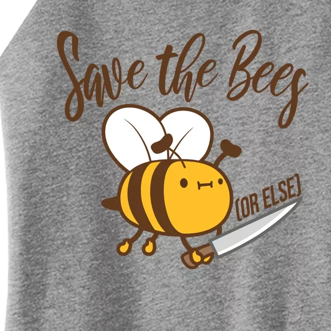 Funny Save The Bees Or Else Women’s Perfect Tri Rocker Tank