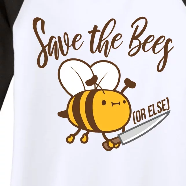 Funny Save The Bees Or Else Women's Tri-Blend 3/4-Sleeve Raglan Shirt