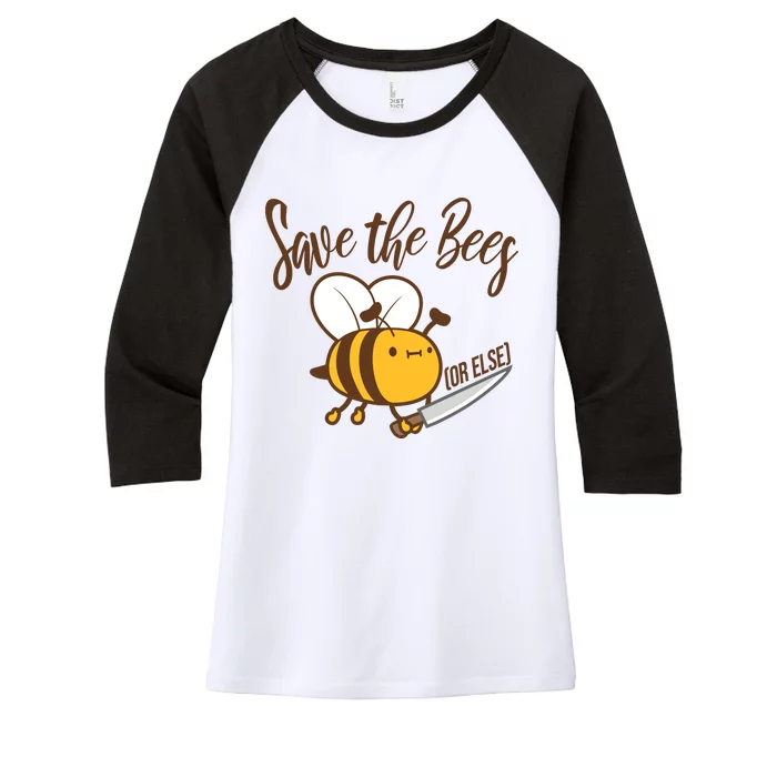 Funny Save The Bees Or Else Women's Tri-Blend 3/4-Sleeve Raglan Shirt