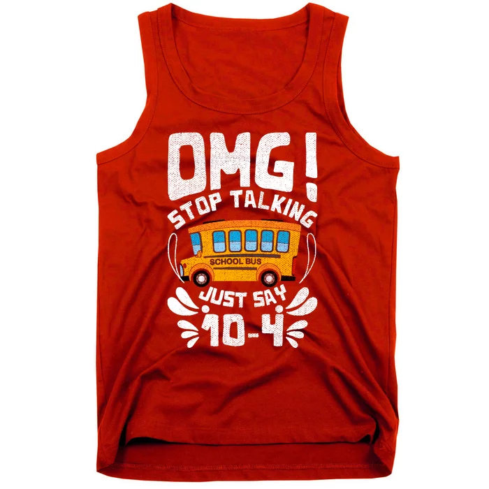 Funny Stop Talking To The Busdriver School Bus Design Tank Top