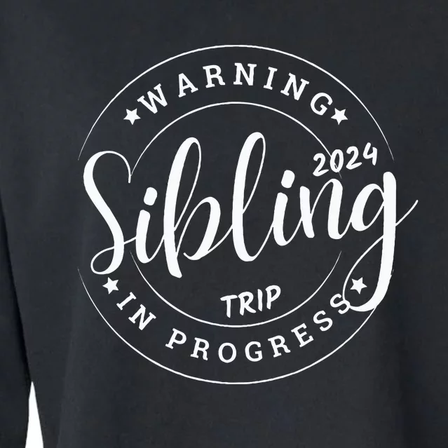 Funny Sibling Trip 2024 Family Matching Sister Brother Cropped Pullover Crew