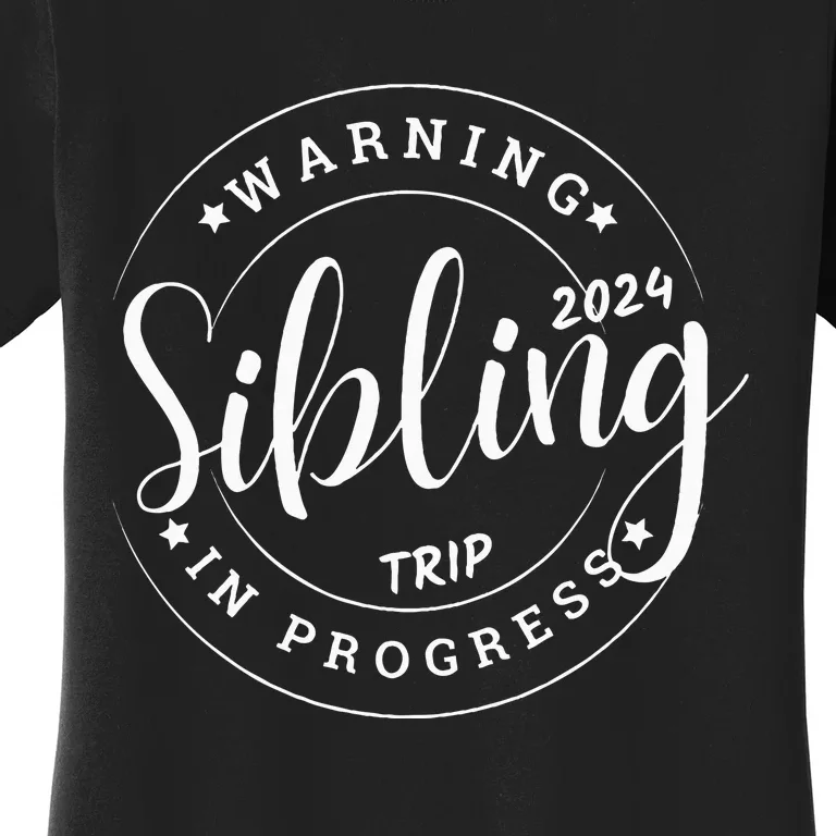 Funny Sibling Trip 2024 Family Matching Sister Brother Women's T-Shirt