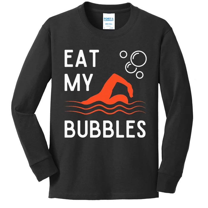 Funny Swimming Team Sport Swimmer Eat My Bubbles Kids Long Sleeve Shirt