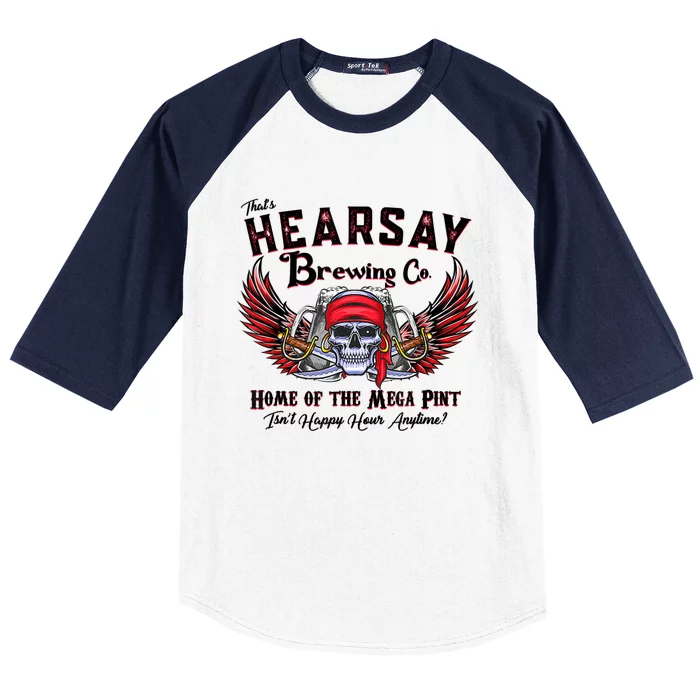 Funny Skull That's Hearsay Brewing Co Home Of The Mega Pint Baseball Sleeve Shirt