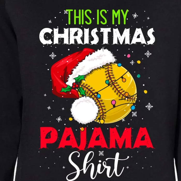 Funny Softball This Is My Christmas Pajama Gift Womens California Wash Sweatshirt