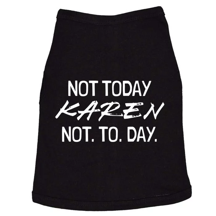 Funny Speak To The Manager Shhh Karen Gifts Not THAT Karen Doggie Tank