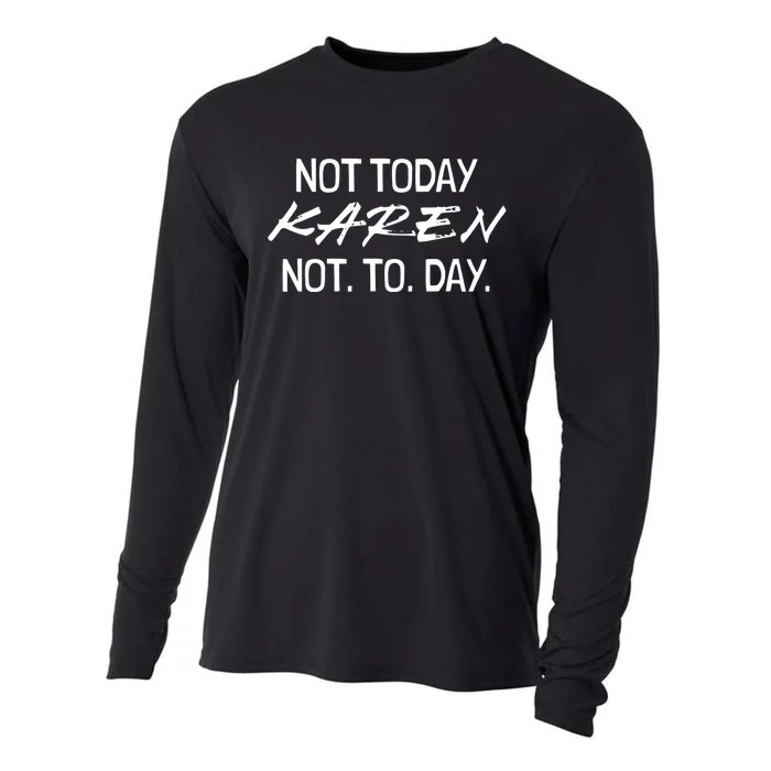 Funny Speak To The Manager Shhh Karen Gifts Not THAT Karen Cooling Performance Long Sleeve Crew