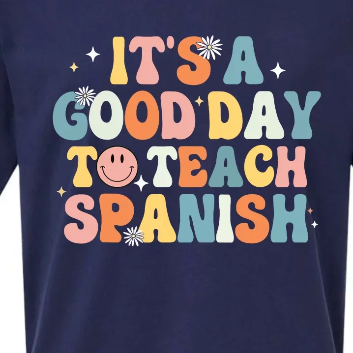 Funny Spanish Teacher Its A Good Day To Teach Spanish Groovy Sueded Cloud Jersey T-Shirt