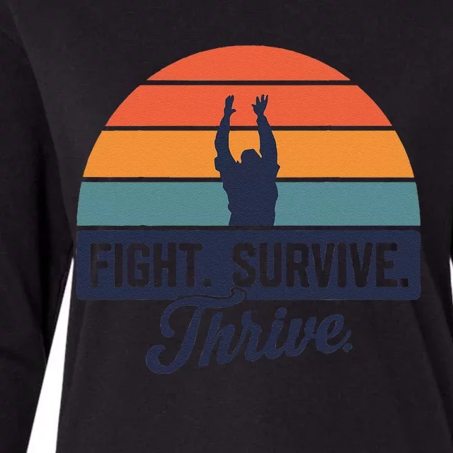 Fight. Survive. Thrive Womens Cotton Relaxed Long Sleeve T-Shirt