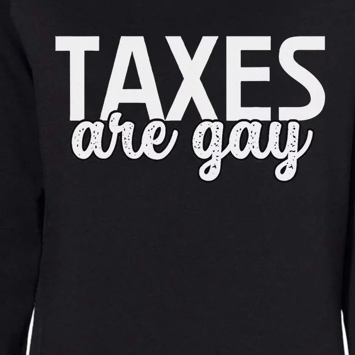 Funny Sarcastic Tax Quote For Women Womens California Wash Sweatshirt