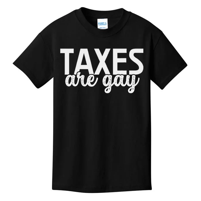 Funny Sarcastic Tax Quote For Women Kids T-Shirt