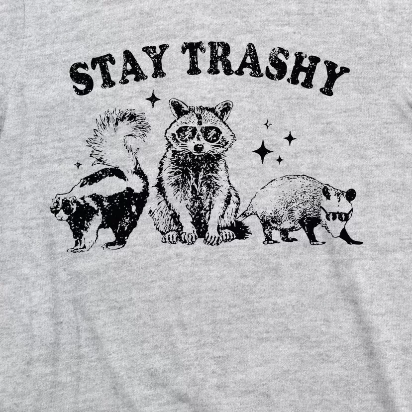 Funny Stay Trashy Raccoons Opossums Possums Animals Lover T-Shirt