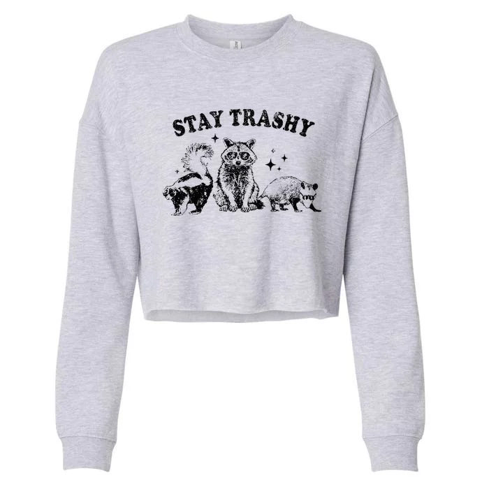 Funny Stay Trashy Raccoons Opossums Possums Animals Lover Cropped Pullover Crew