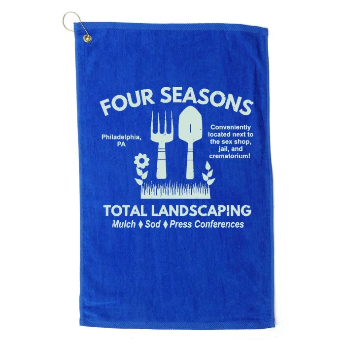 Four Seasons Total Landscaping Make America Rake Again Philadenphia Platinum Collection Golf Towel