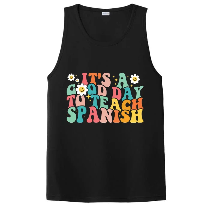 Funny Spanish Teacher Its A Good Day To Teach Spanish Groovy Performance Tank