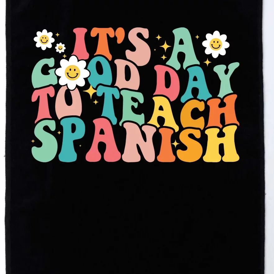 Funny Spanish Teacher Its A Good Day To Teach Spanish Groovy Platinum Collection Golf Towel