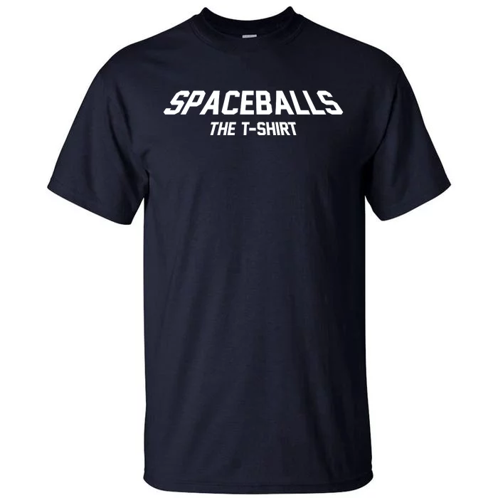 Funny Spaceballs The Tshirt Tall T-Shirt