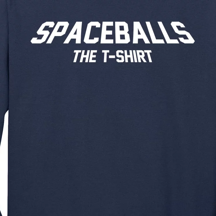 Funny Spaceballs The Tshirt Tall Long Sleeve T-Shirt