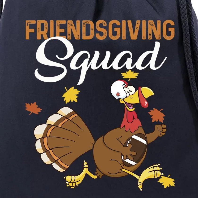 Friendsgiving Squad Thanksgiving Party Run Football Turkey Cute Gift Drawstring Bag