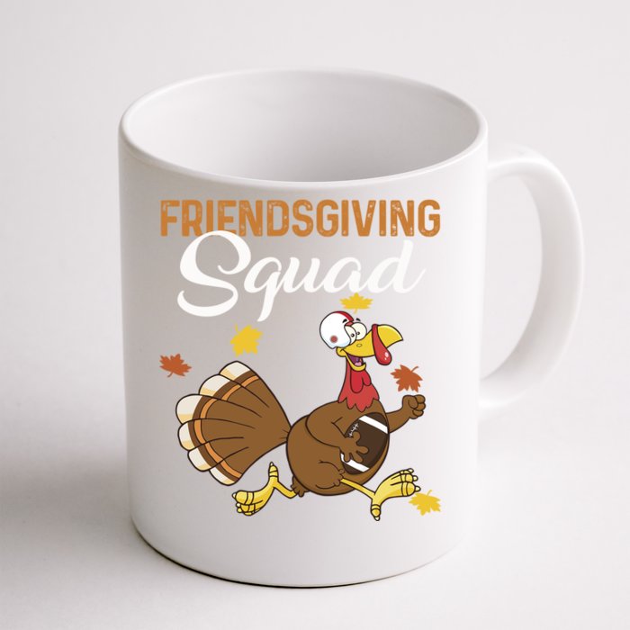 Friendsgiving Squad Thanksgiving Party Run Football Turkey Cute Gift Front & Back Coffee Mug