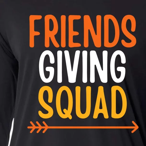 Friendsgiving Squad Thanksgiving Friendship Friends Giving Cooling Performance Long Sleeve Crew