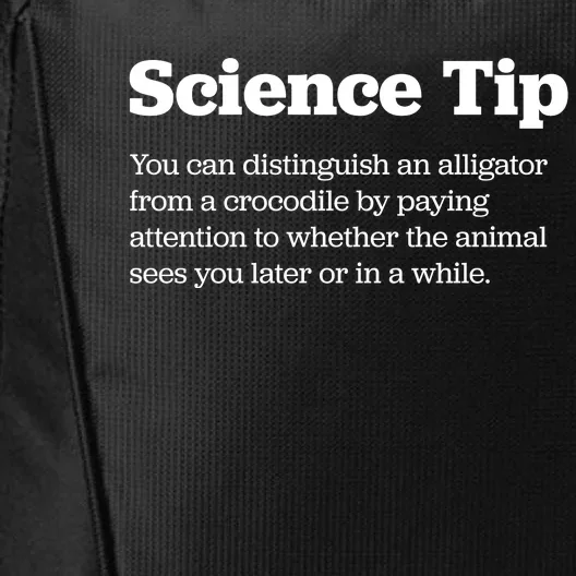 Funny Science Tip How To Distinguish A Alligator From A Crocodile City Backpack