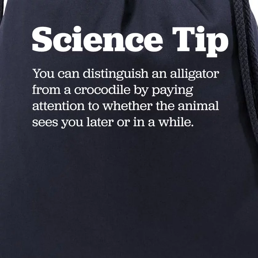 Funny Science Tip How To Distinguish A Alligator From A Crocodile Drawstring Bag