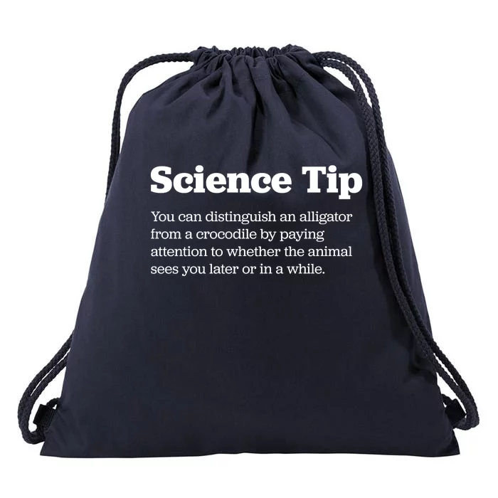 Funny Science Tip How To Distinguish A Alligator From A Crocodile Drawstring Bag