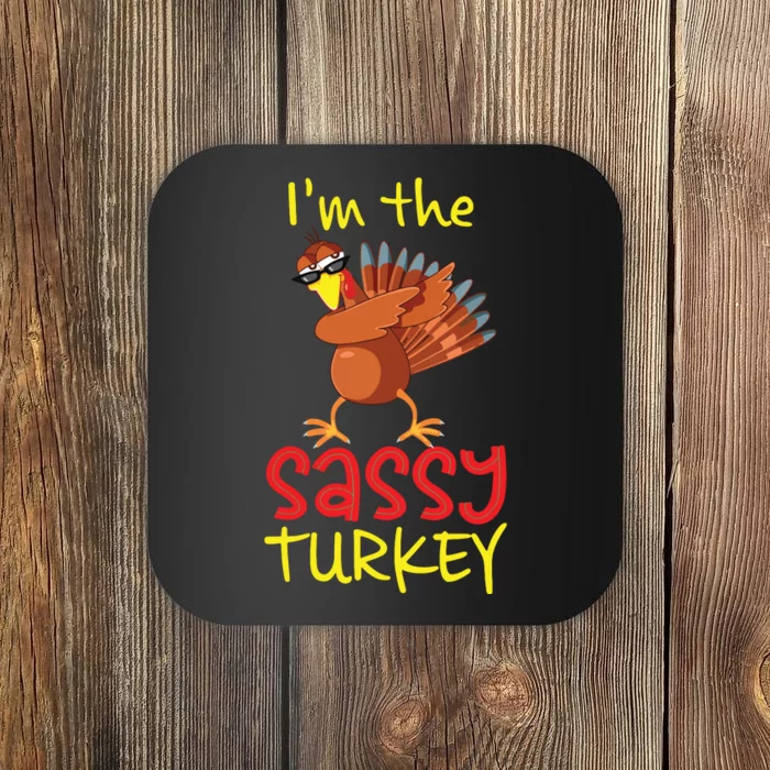 Funny Sassy Turkey Matching Family Group Thanksgiving Party Coaster