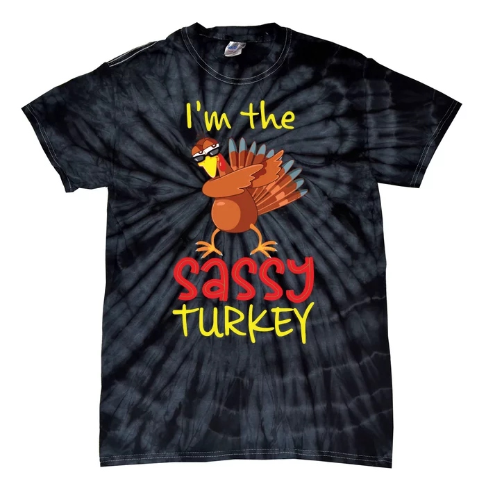 Funny Sassy Turkey Matching Family Group Thanksgiving Party Tie-Dye T-Shirt