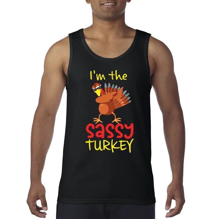 Funny Sassy Turkey Matching Family Group Thanksgiving Party Tank Top