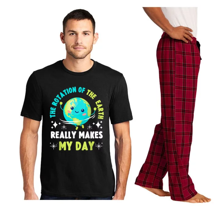 Funny Science The Rotation Of The Earth Makes My Day Pajama Set