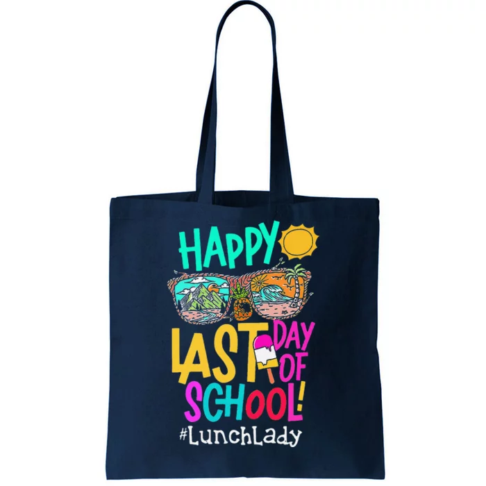 Funny Summer Teacher Happy Last Day Of School Lunch Lady Tote Bag