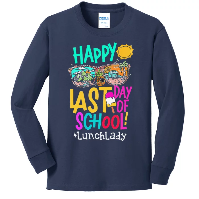 Funny Summer Teacher Happy Last Day Of School Lunch Lady Kids Long Sleeve Shirt