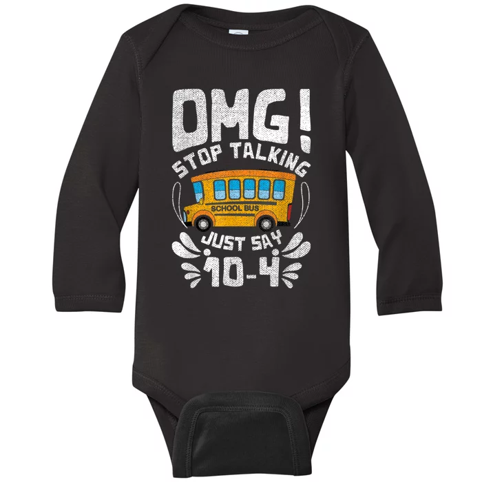 Funny Stop Talking To The BusDriver School Bus Design Baby Long Sleeve Bodysuit