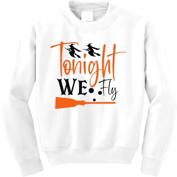 Funny Spooky Tonight We Fly Witch Halloween Graphic Witches Kids Sweatshirt