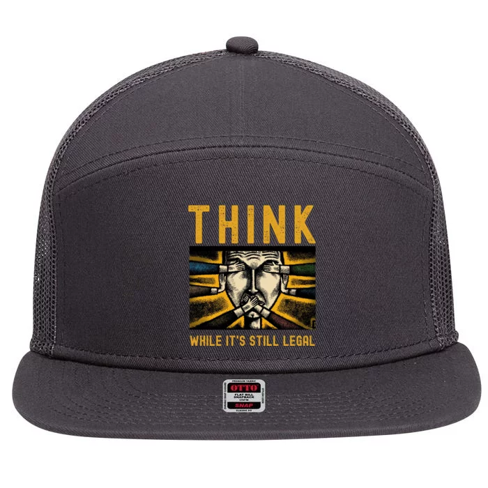 Free Speech Think While It's Still Legal Anti Woke Great Reset 7 Panel Mesh Trucker Snapback Hat