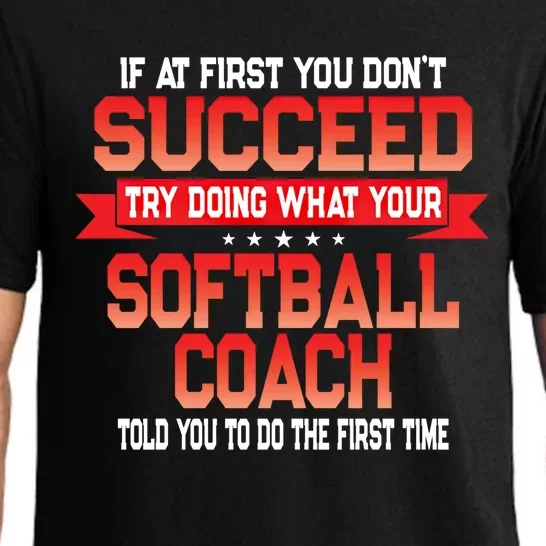 Fun Softball Team Coach Saying Funny Coaches Quote Gift Pajama Set