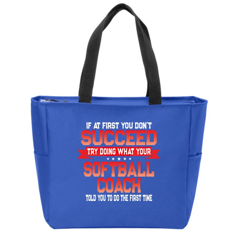 Fun Softball Team Coach Saying Funny Coaches Quote Gift Zip Tote Bag |  TeeShirtPalace