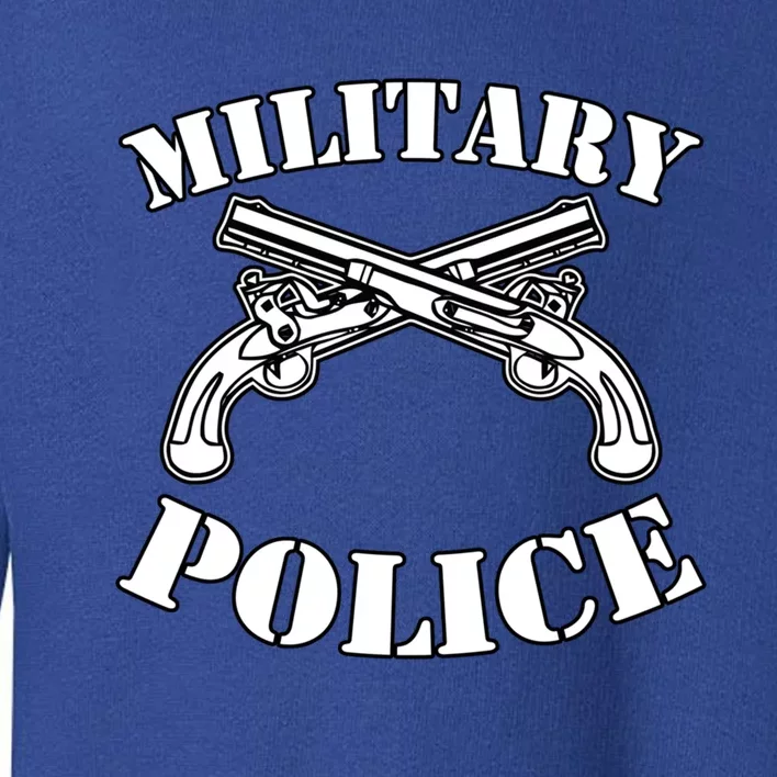 Fort Sill University Gift Army Military Police For Soldiers Funny Gift Toddler Sweatshirt