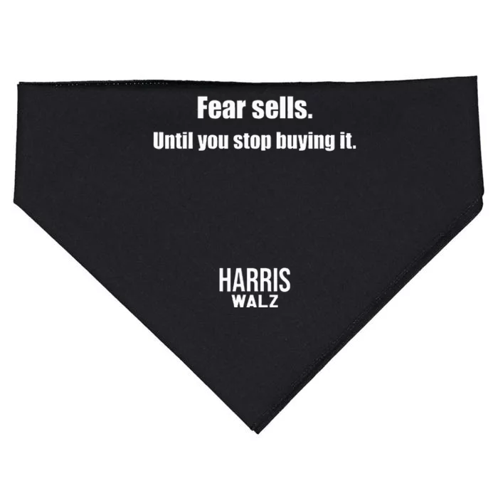 Fear Sells Until You Stop Buying It Harris Walz Vote Kamala USA-Made Doggie Bandana