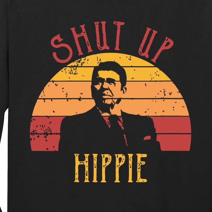 Funny Shut Up Hippie Ronald Regan Conservative Anti Liberal Vneck Tall Long Sleeve T-Shirt