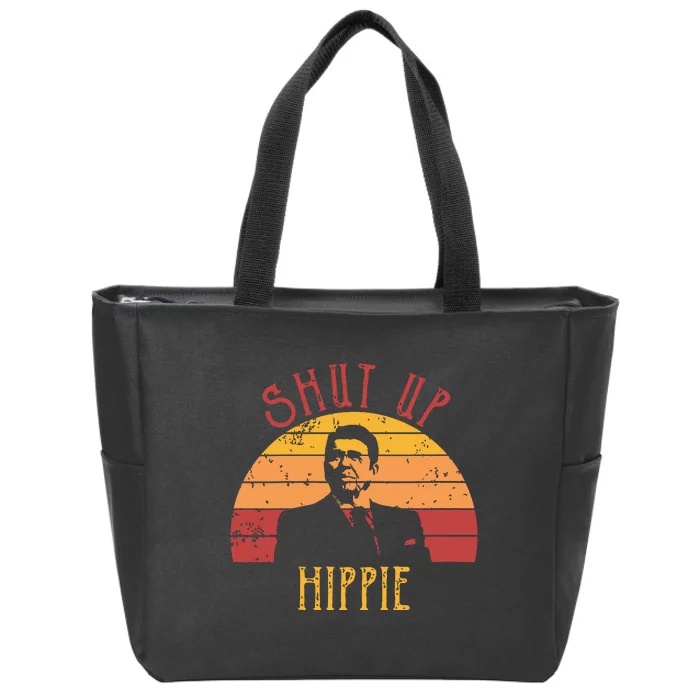 Funny Shut Up Hippie Ronald Regan Conservative Anti Liberal Vneck Zip Tote Bag