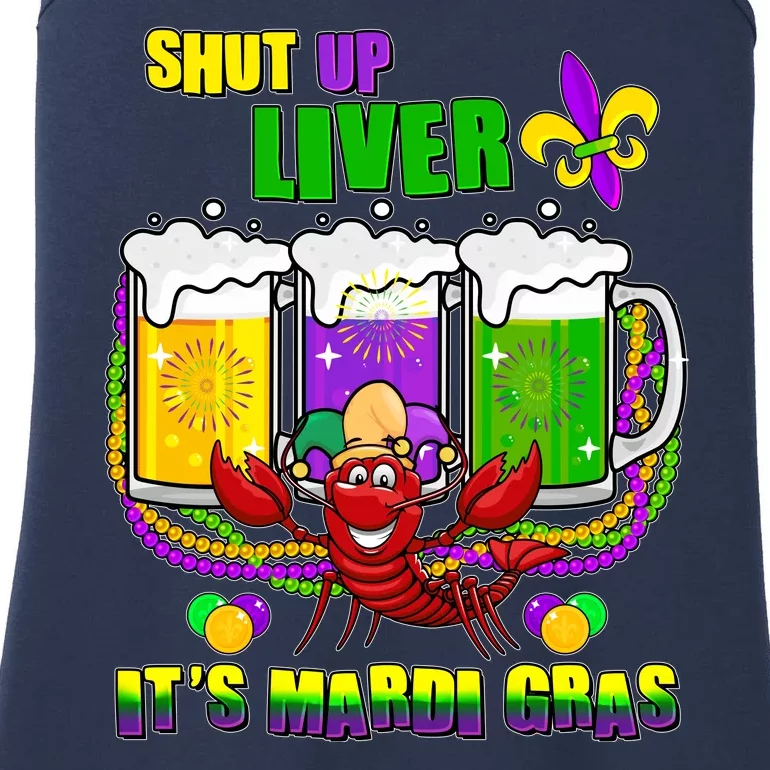 Funny Shut Up Liver It's Mardi Gras Ladies Essential Tank