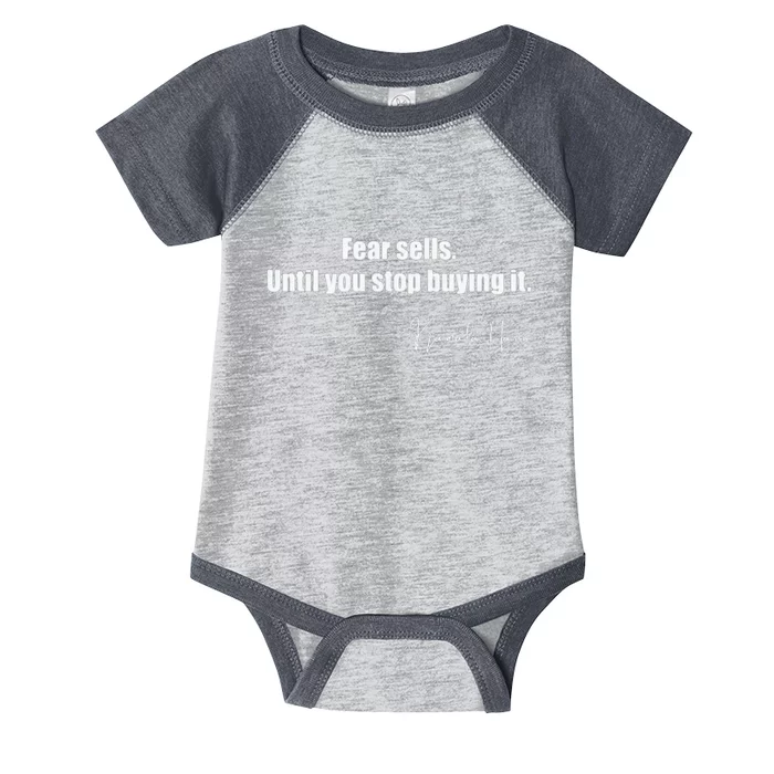 Fear Sells Until You Stop Buying It Harris Walz Vote Kamala Infant Baby Jersey Bodysuit